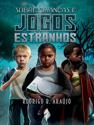 cover image of Sobre Crianças e Jogos Estranhos